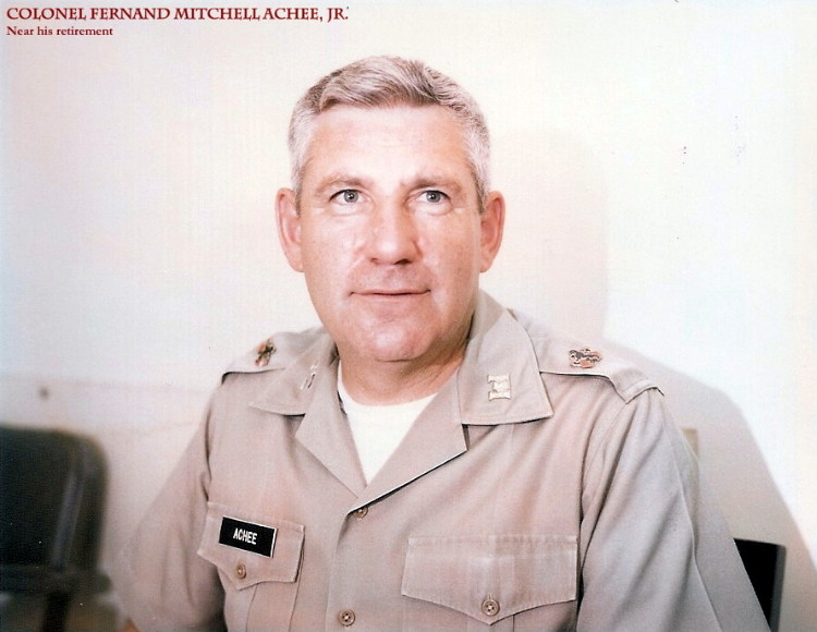 Colonel Achée near retirement, which was 31 August 1974 Colonel Achée near retirement, which was 31 August 1974