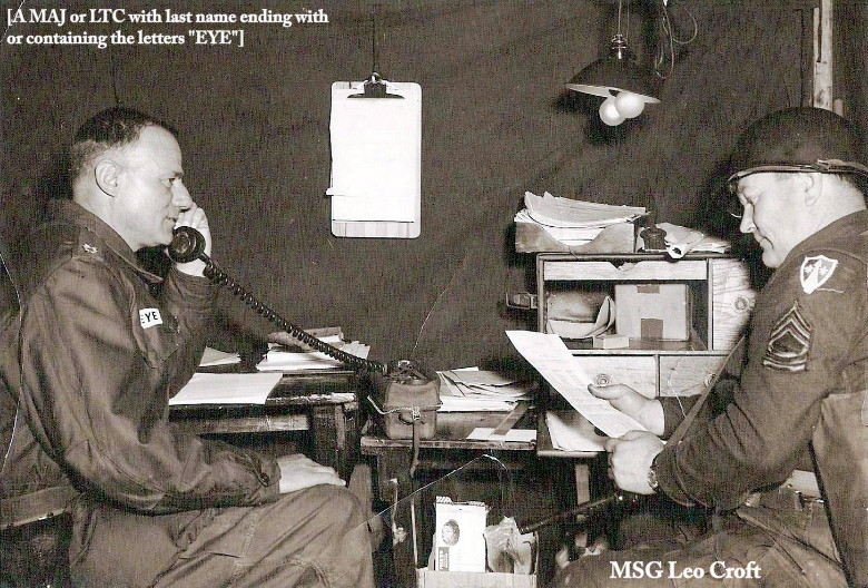 MSG William Leo Croft, 97th EBC, apparently on a field problem during his tour MSG William Leo Croft, 97th EBC, apparently on a field problem during his tour