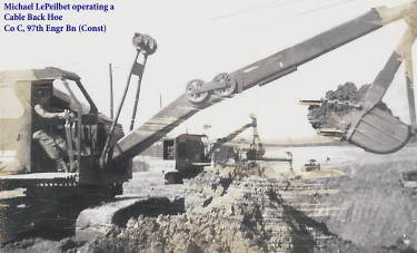 Cable Backhoe operator, Co C, 97th Engineer Bn